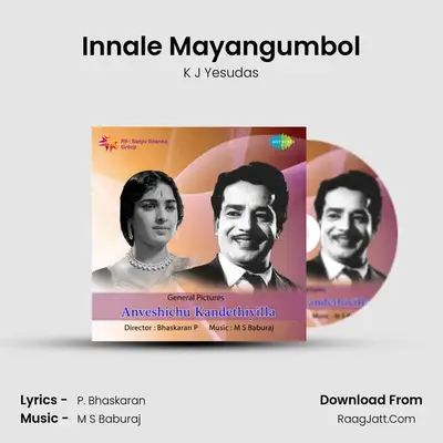 Innale Mayangumbol MP3 Song by K J Yesudas Cover