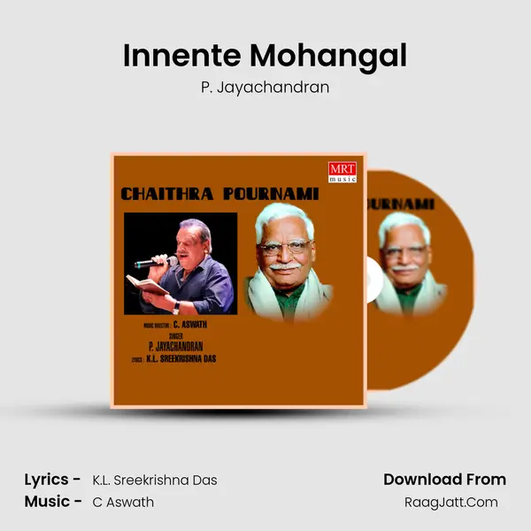 Innente Mohangal MP3 Song by P. Jayachandran Cover