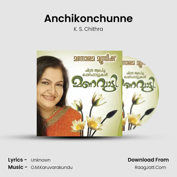Anchikonchunne MP3 Song by K. S. Chithra Cover