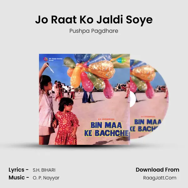 Jo Raat Ko Jaldi Soye MP3 Song by Pushpa Pagdhare Cover