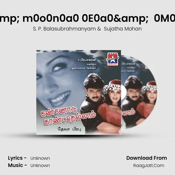 E0a0& m0o0n0a0 0E0a0&  0M0o0n0a0 MP3 Song by S. P. Balasubrahmanyam Cover