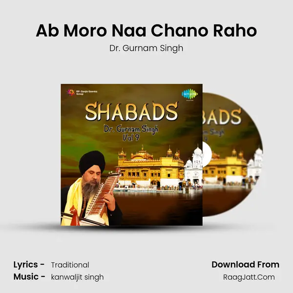 Ab Moro Naa Chano Raho MP3 Song by Dr. Gurnam Singh Cover