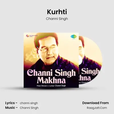 Channi Singh Makhna - Channi Singh