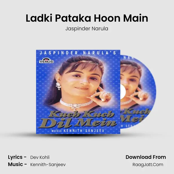 Ladki Pataka Hoon Main MP3 Song by Jaspinder Narula Cover