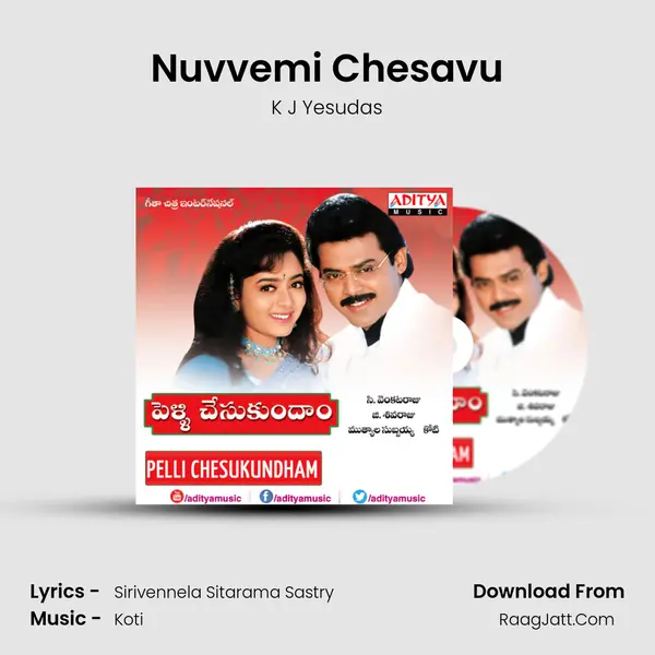 Nuvvemi Chesavu MP3 Song by K J Yesudas Cover