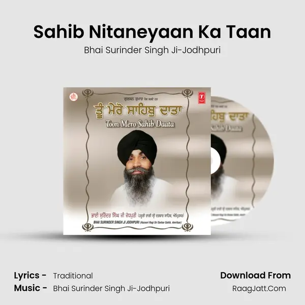 Sahib Nitaneyaan Ka Taan MP3 Song by Bhai Surinder Singh Ji-Jodhpuri Cover