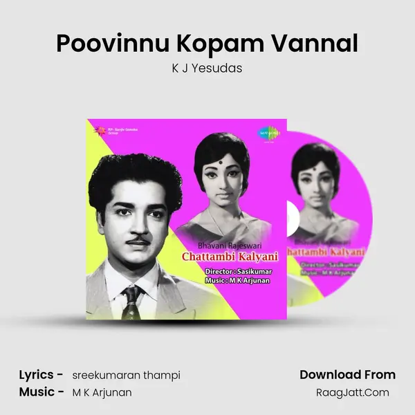 Poovinnu Kopam Vannal MP3 Song by K J Yesudas Cover