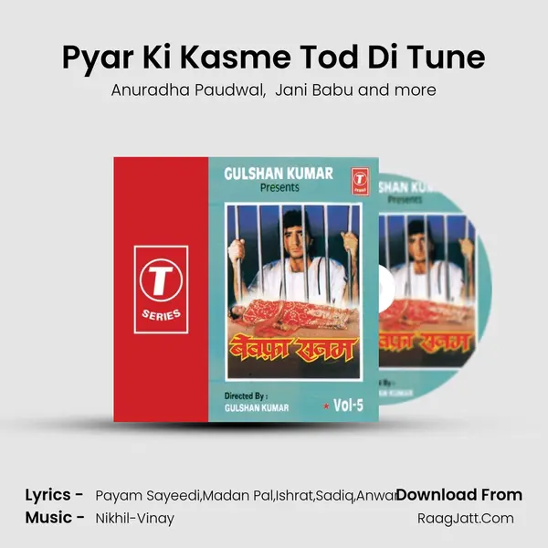 Pyar Ki Kasme Tod Di Tune MP3 Song by Anuradha Paudwal Cover