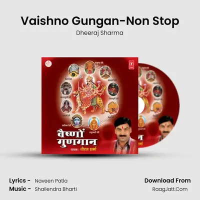 Vaishno Gungan-Non Stop MP3 Song by Dheeraj Sharma Cover