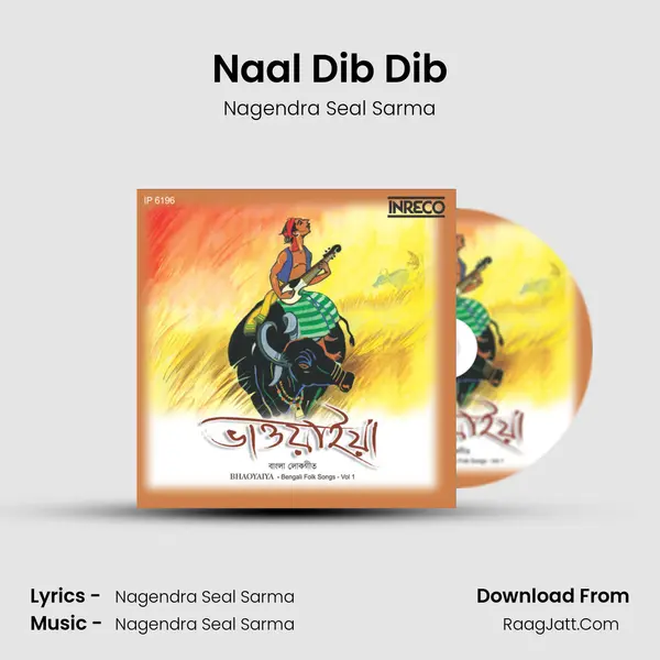 Naal Dib Dib MP3 Song by Nagendra Seal Sarma Cover