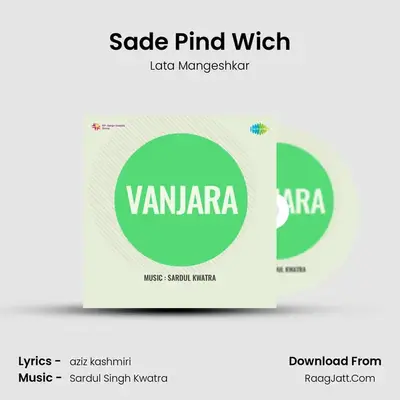 Sade Pind Wich MP3 Song by Lata Mangeshkar Cover