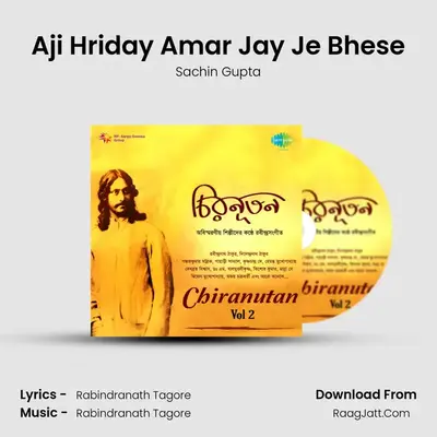 Aji Hriday Amar Jay Je Bhese MP3 Song by Sachin Gupta Cover