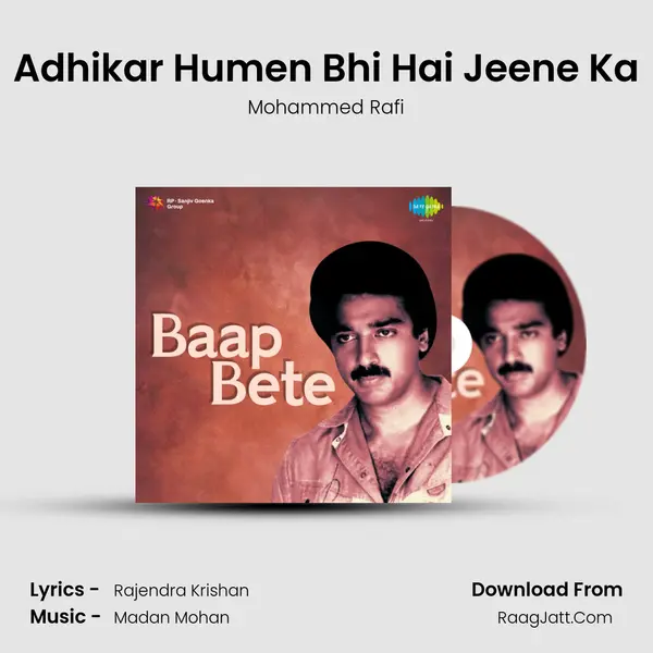 Adhikar Humen Bhi Hai Jeene Ka MP3 Song by Mohammed Rafi Cover