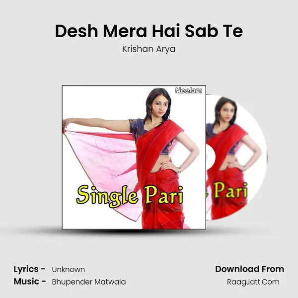 Desh Mera Hai Sab Te MP3 Song by Krishan Arya Cover