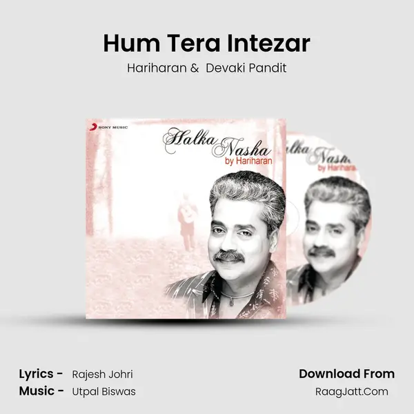 Hum Tera Intezar MP3 Song by Hariharan Cover