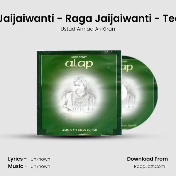 Raga Jaijaiwanti - Raga Jaijaiwanti - Teentaal MP3 Song by Ustad Amjad Ali Khan Cover