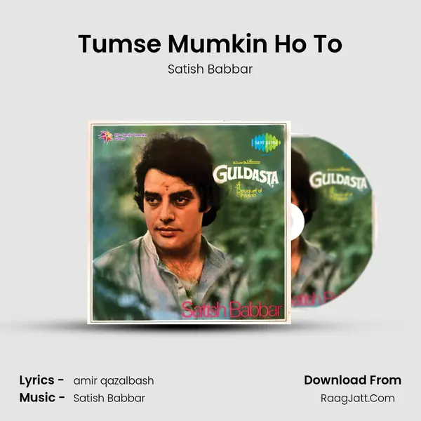 Tumse Mumkin Ho To MP3 Song by Satish Babbar Cover