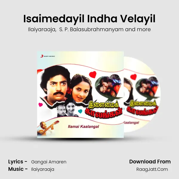 Isaimedayil Indha Velayil MP3 Song by Ilaiyaraaja Cover