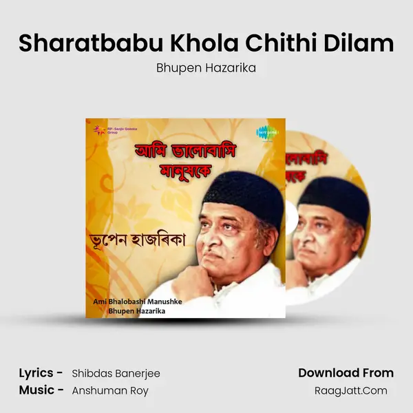 Sharatbabu Khola Chithi Dilam MP3 Song by Bhupen Hazarika Cover