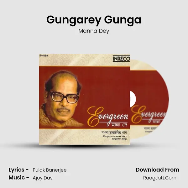 Gungarey Gunga MP3 Song by Manna Dey Cover