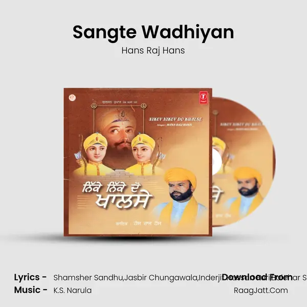 Sangte Wadhiyan MP3 Song by Hans Raj Hans Cover