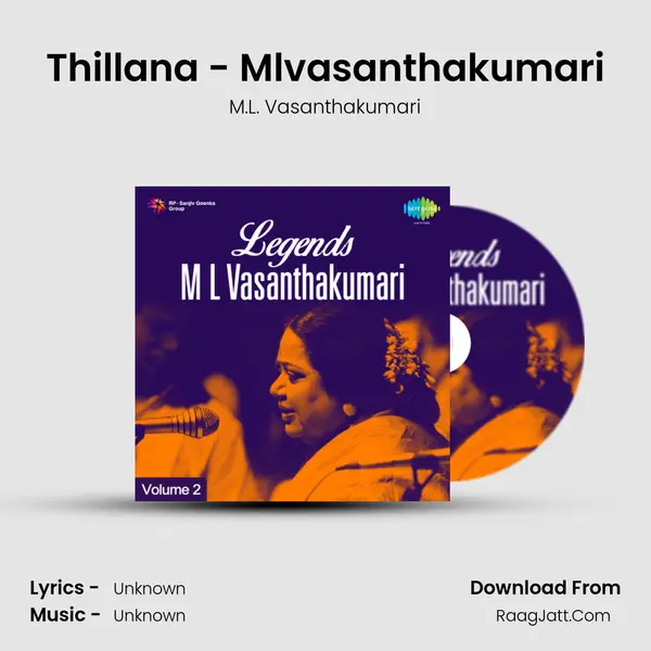 Thillana - Mlvasanthakumari MP3 Song by M.L. Vasanthakumari Cover