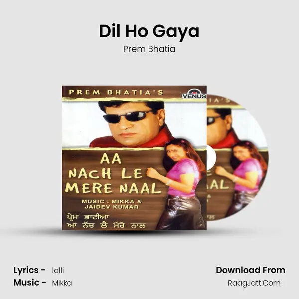 Dil Ho Gaya MP3 Song by Prem Bhatia Cover