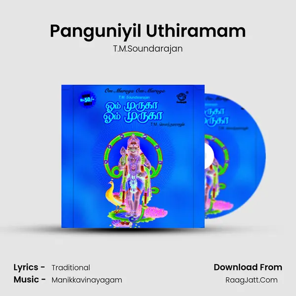 Panguniyil Uthiramam MP3 Song by T.M.Soundarajan Cover
