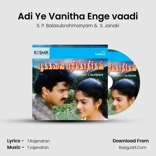 Adi Ye Vanitha Enge vaadi MP3 Song by S. P. Balasubrahmanyam Cover