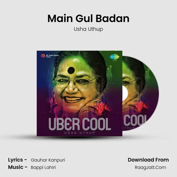 Main Gul Badan MP3 Song by Usha Uthup Cover