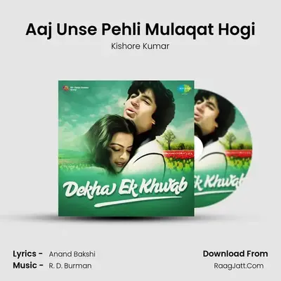 Aaj Unse Pehli Mulaqat Hogi Cover