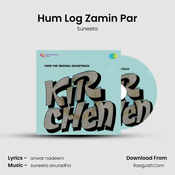 Hum Log Zamin Par MP3 Song by Suneeta Cover