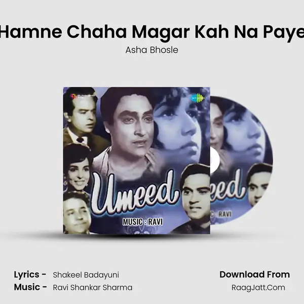 Hamne Chaha Magar Kah Na Paye MP3 Song by Asha Bhosle Cover