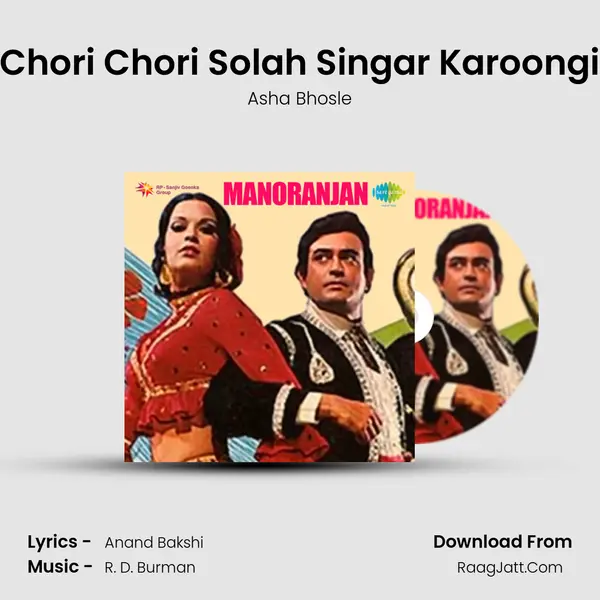 Chori Chori Solah Singar Karoongi MP3 Song by Asha Bhosle Cover