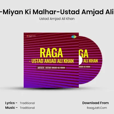 Raga-Miyan Ki Malhar-Ustad Amjad Ali Khan MP3 Song by Ustad Amjad Ali Khan Cover