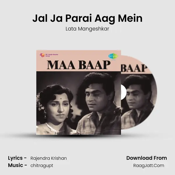 Jal Ja Parai Aag Mein MP3 Song by Lata Mangeshkar Cover