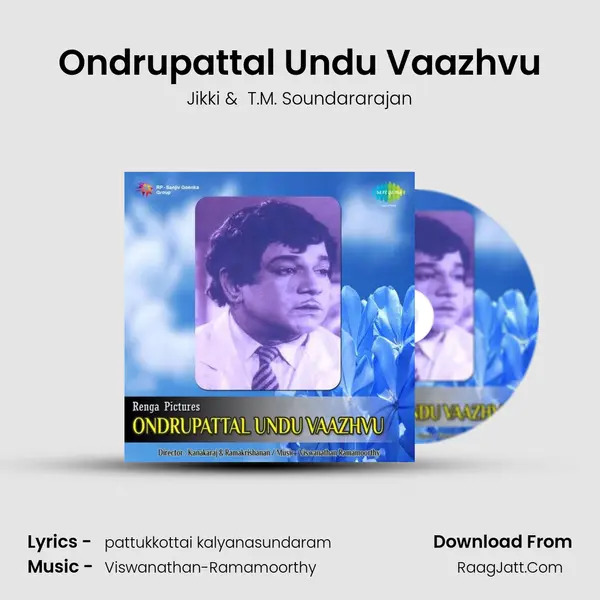 Ondrupattal Undu Vaazhvu MP3 Song by Jikki Cover