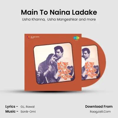 Main To Naina Ladake MP3 Song by Usha Khanna Cover