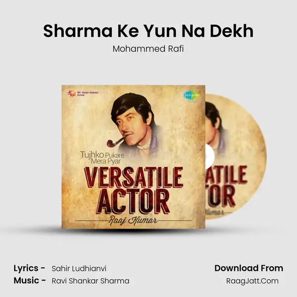 Sharma Ke Yun Na Dekh Cover