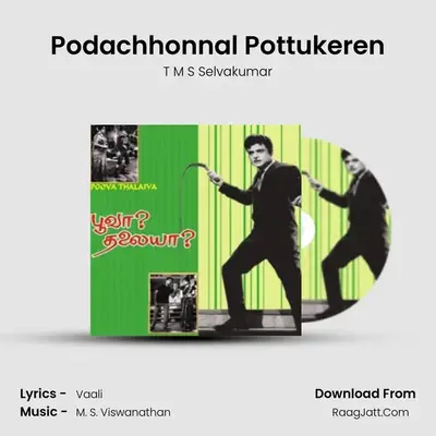 Podachhonnal Pottukeren MP3 Song by T M S Selvakumar Cover