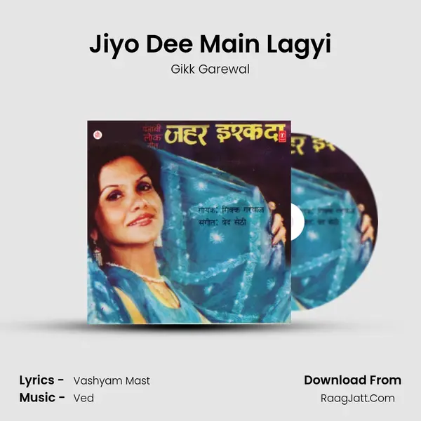 Jiyo Dee Main Lagyi MP3 Song by Gikk Garewal Cover