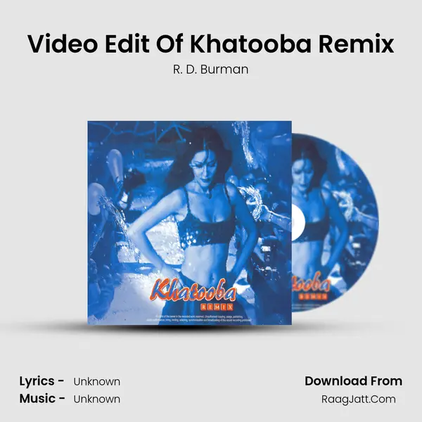 Video Edit Of Khatooba Remix MP3 Song by R. D. Burman Cover