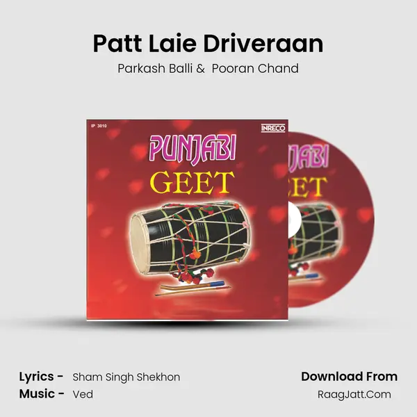 Patt Laie Driveraan MP3 Song by Parkash Balli Cover