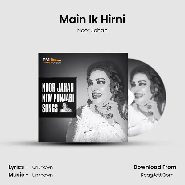 Main Ik Hirni MP3 Song by Noor Jehan Cover