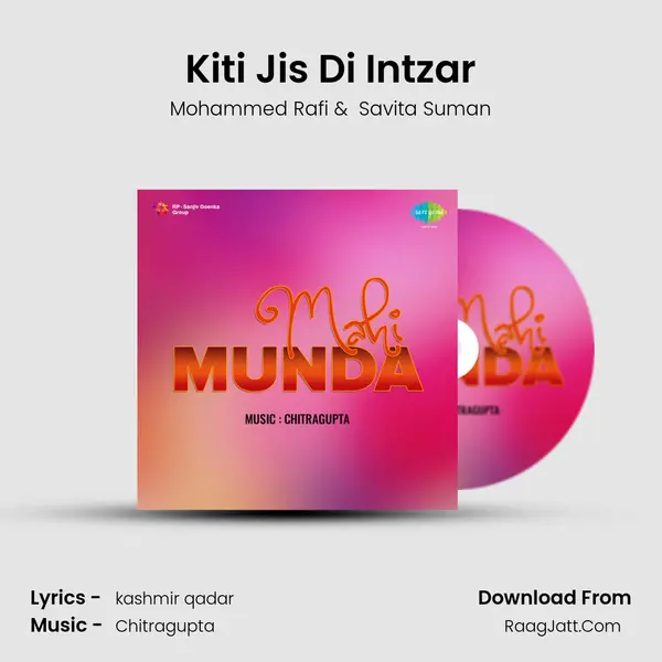 Kiti Jis Di Intzar MP3 Song by Mohammed Rafi Cover