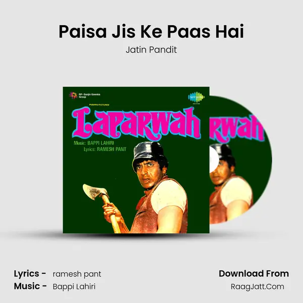 Paisa Jis Ke Paas Hai MP3 Song by Jatin Pandit Cover