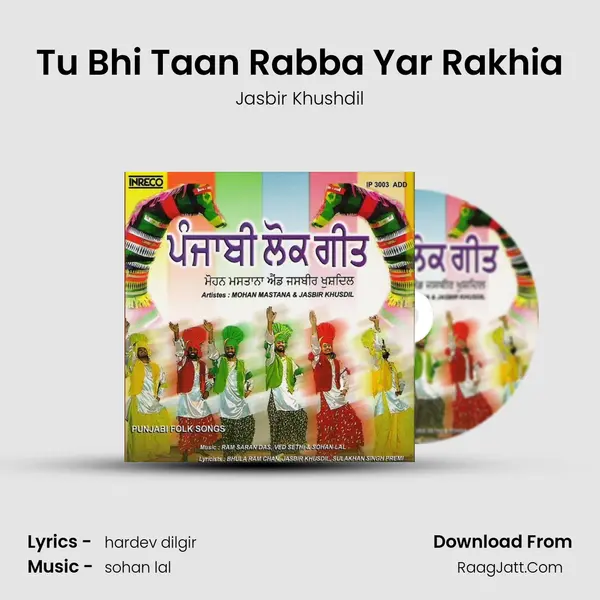 Tu Bhi Taan Rabba Yar Rakhia MP3 Song by Jasbir Khushdil Cover