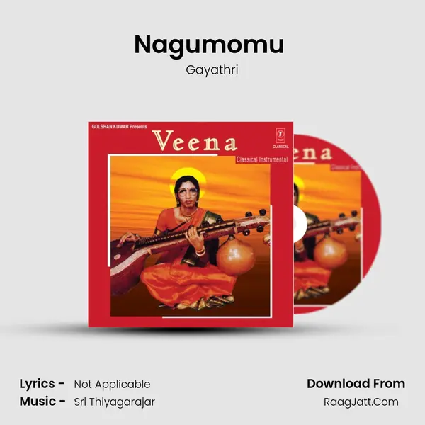 Nagumomu (Ragam: Aberi) MP3 Song by Gayathri Cover