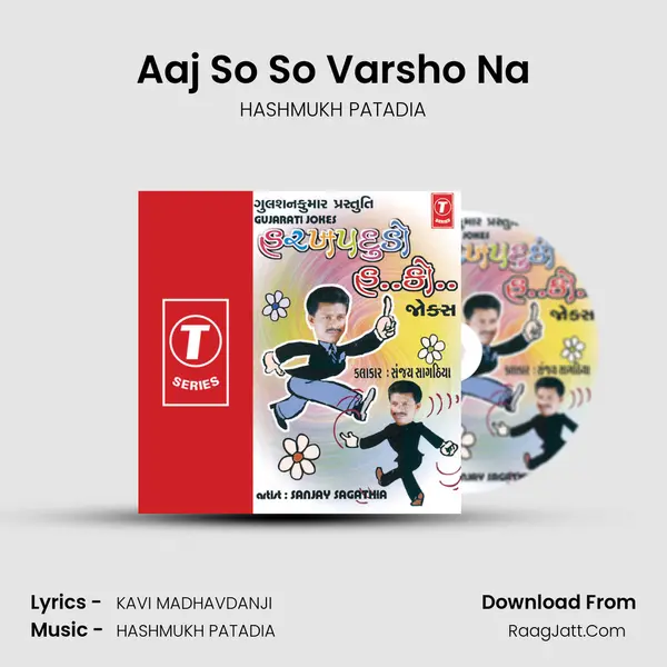 Aaj So So Varsho Na MP3 Song by HASHMUKH PATADIA Cover