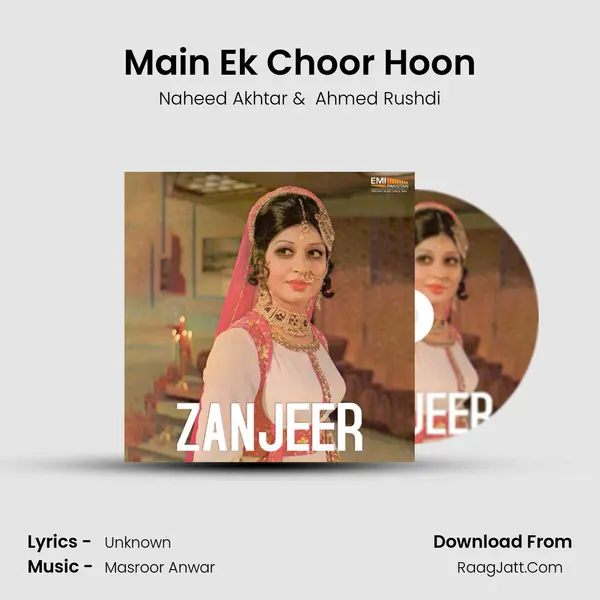 Main Ek Choor Hoon MP3 Song by Naheed Akhtar Cover